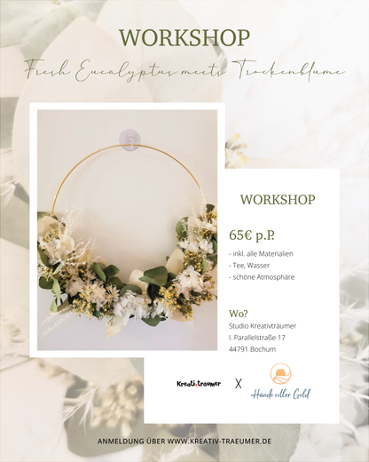 Workshop: Fresh Eucalyptus meets Trockenblume