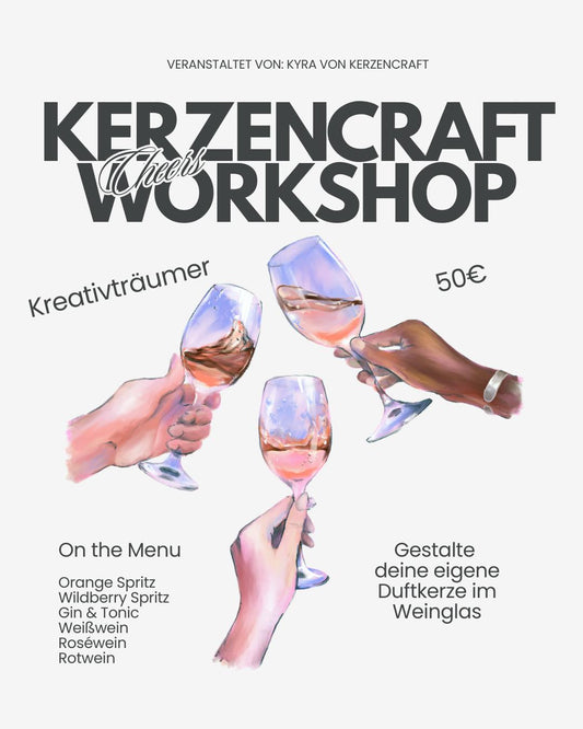 Workshop:  Duftkerze im Weinglas-Workshop